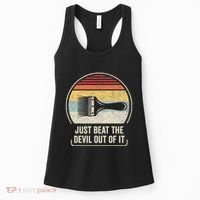 Retro Just Beat The Devil Out Of It Artist Drawing Women's Tank Top thumb 0