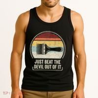 Retro Just Beat The Devil Out Of It Artist Drawing Tank Top thumb 3