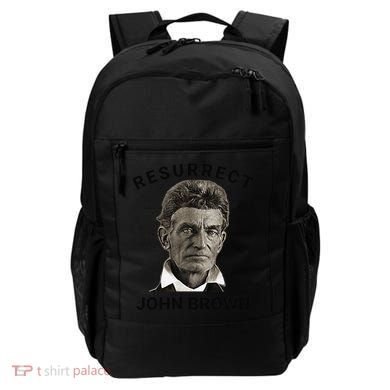 Resurrect John Brown Bold Abolitionist Tribute Backpack