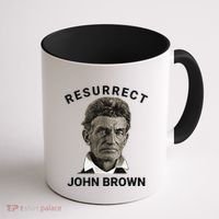Resurrect John Brown Bold Abolitionist Tribute Coffee Mug thumb 1