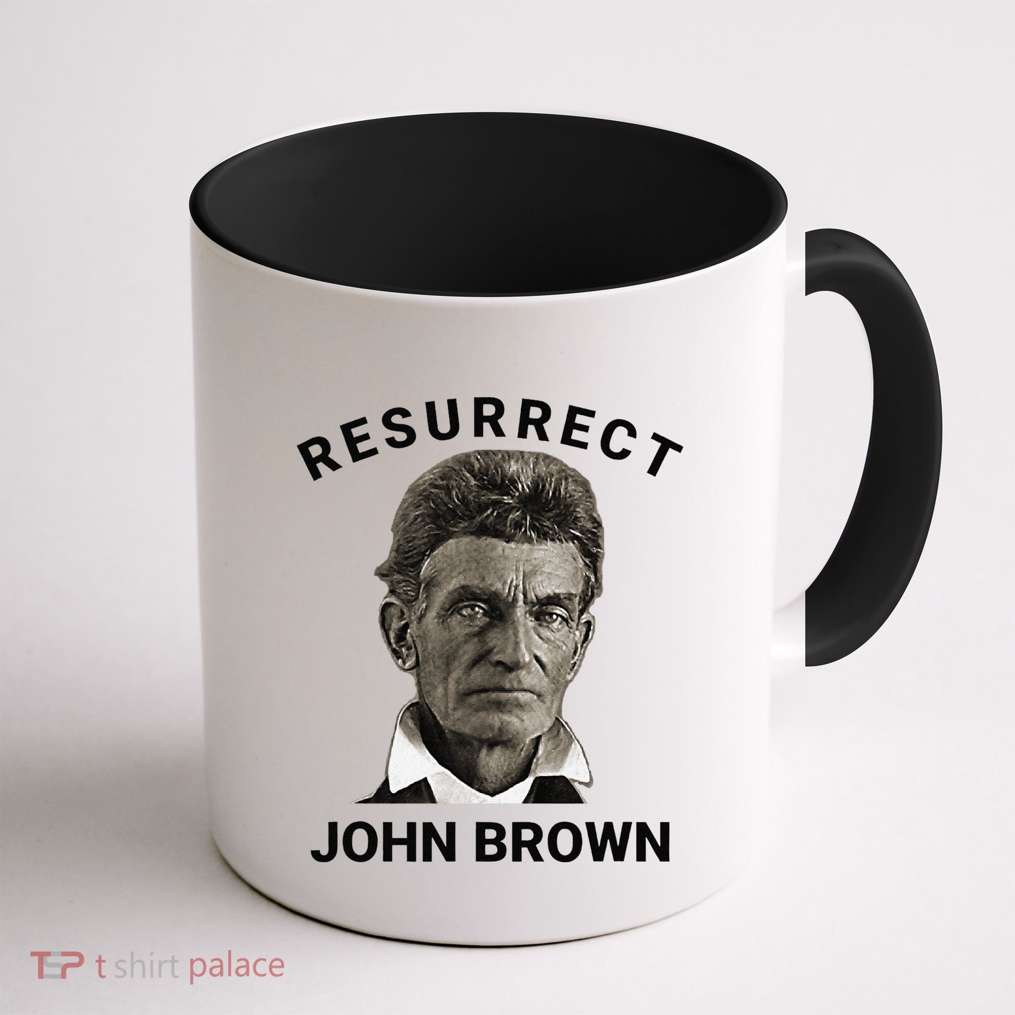 Resurrect John Brown Bold Abolitionist Tribute Coffee Mug