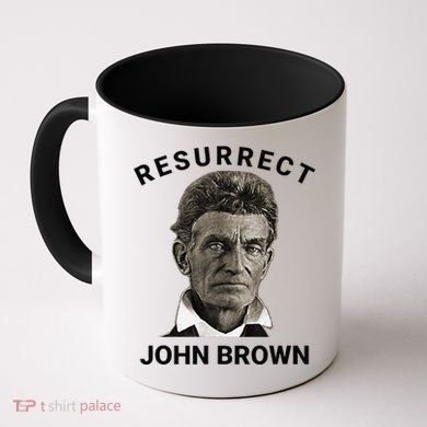 Resurrect John Brown Bold Abolitionist Tribute Coffee Mug