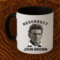 Resurrect John Brown Bold Abolitionist Tribute Coffee Mug thumb 2