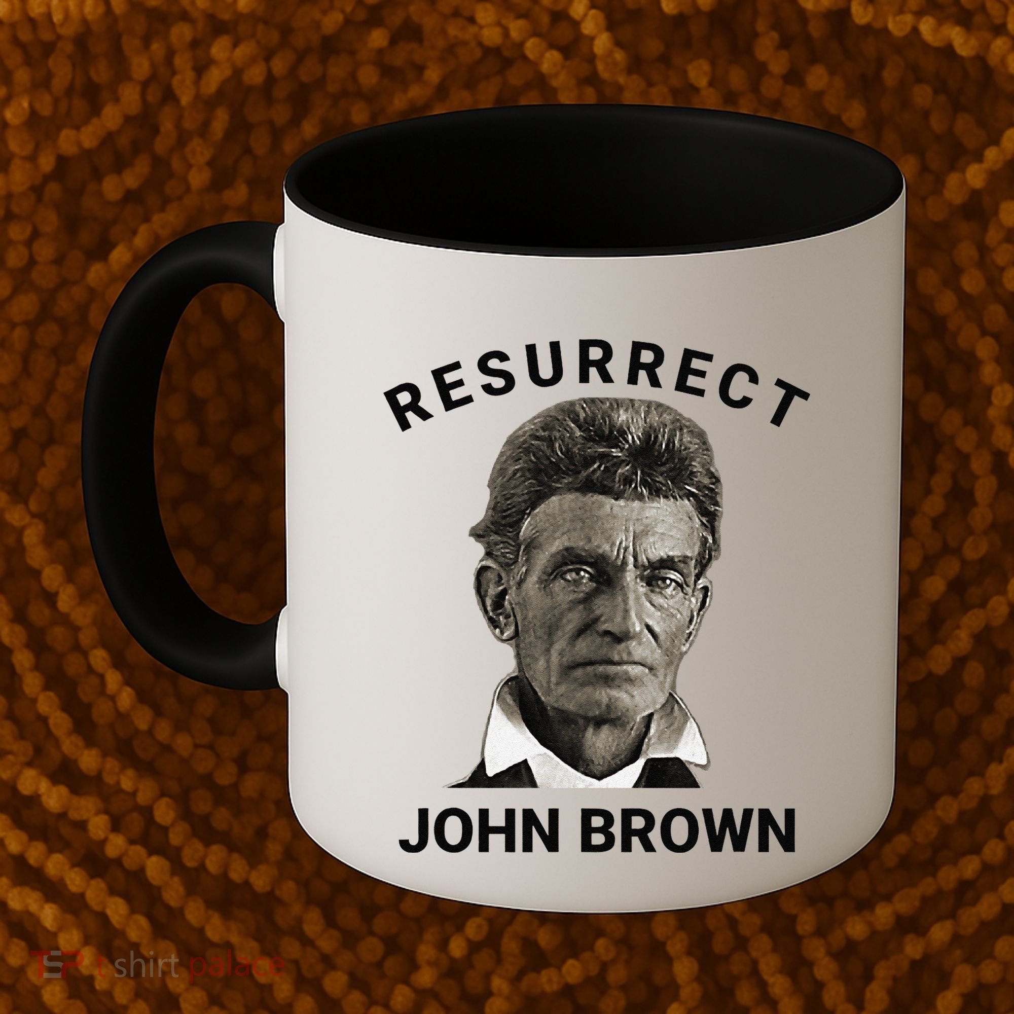 Resurrect John Brown Bold Abolitionist Tribute Coffee Mug