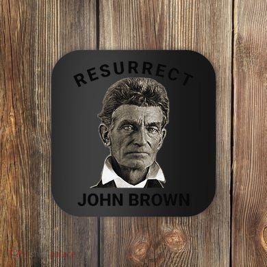 Resurrect John Brown Bold Abolitionist Tribute Coaster