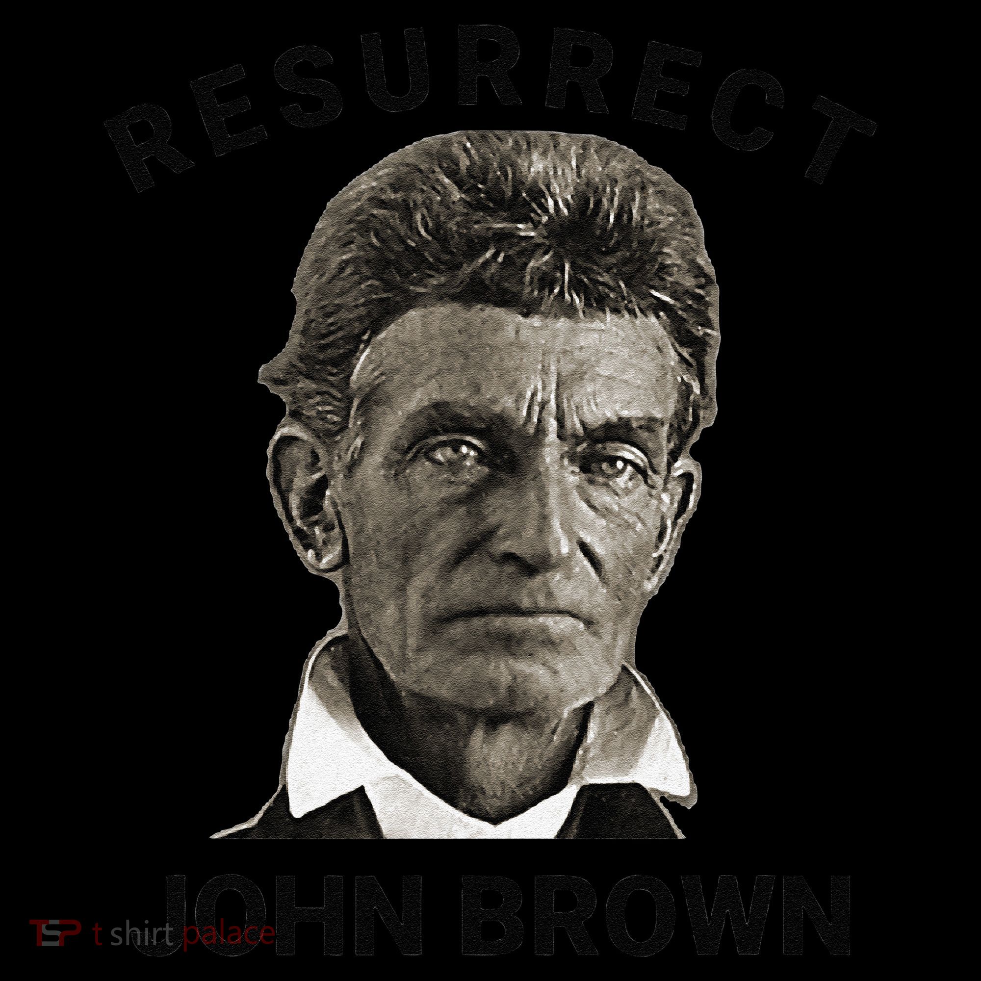 Resurrect John Brown Bold Abolitionist Tribute Women's Hoodie