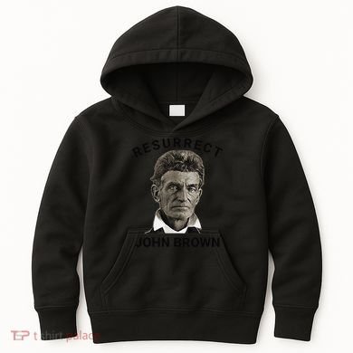 Resurrect John Brown Bold Abolitionist Tribute Kids Hoodie