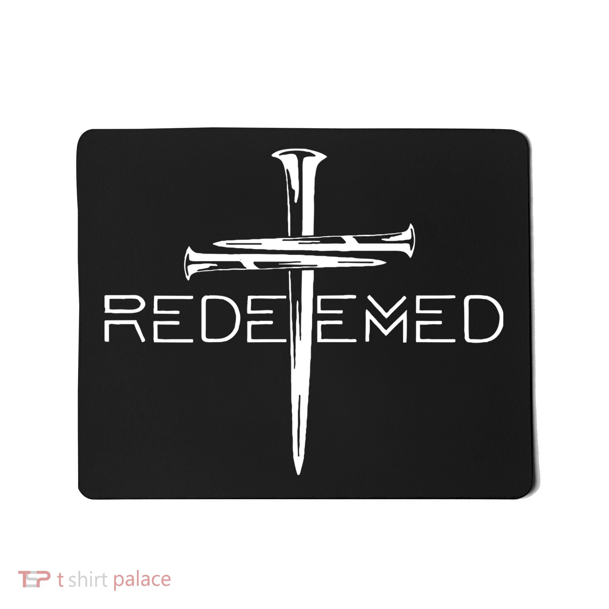 Redeemed Jesus Christ Died For My Sins 3 Nails Cross Christian Catholic Mousepad