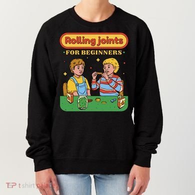 Rolling Joints For Beginners Funny Retro Women's Sweatshirt