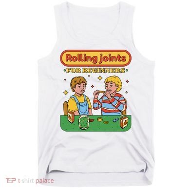 Rolling Joints For Beginners Funny Retro Tank Top
