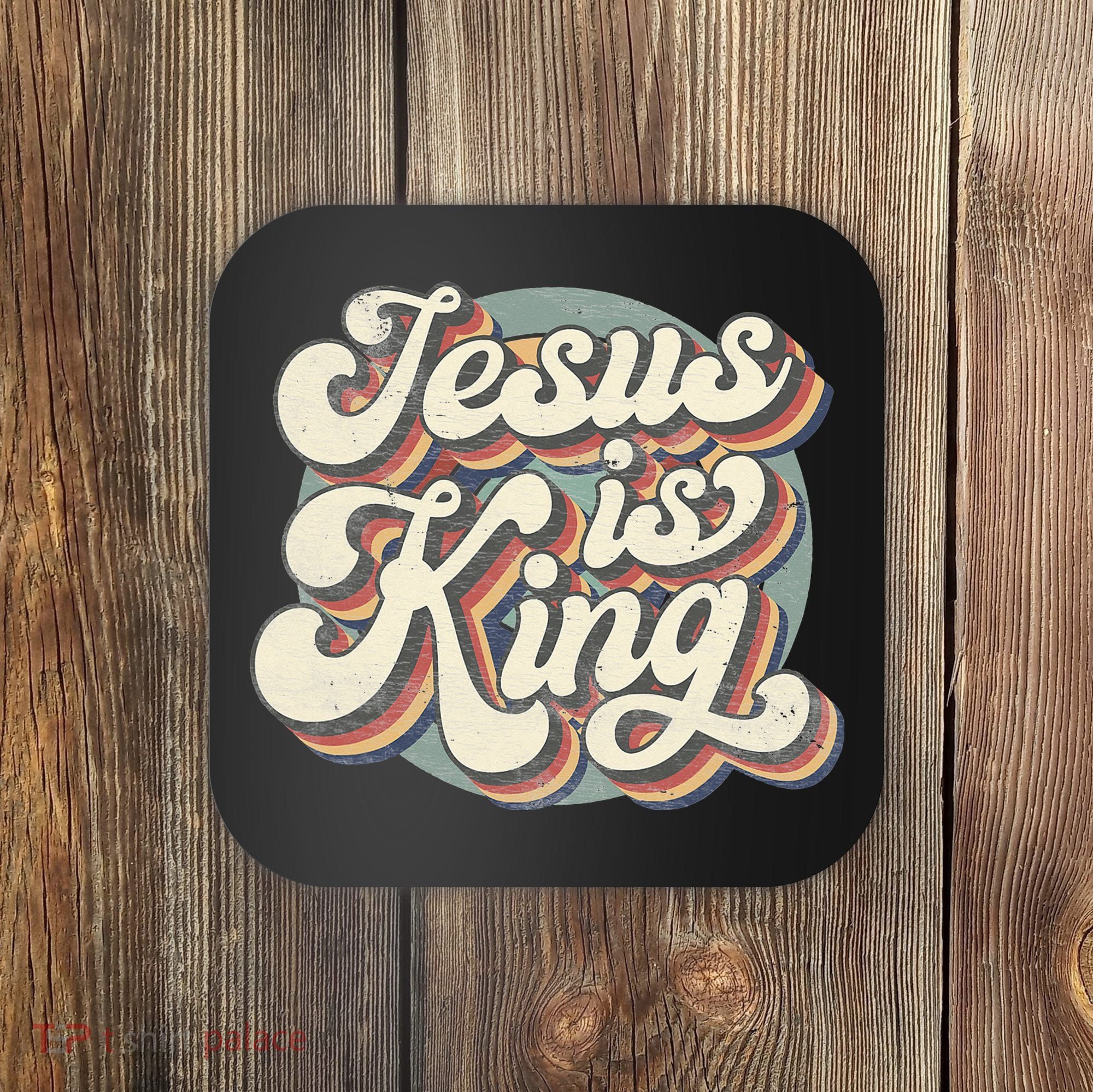 Retro Jesus Is King Christian Bible Religious Coaster