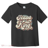 Retro Jesus Is King Christian Bible Religious Toddler T-Shirt thumb 0