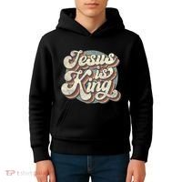Retro Jesus Is King Christian Bible Religious Kids Hoodie thumb 4