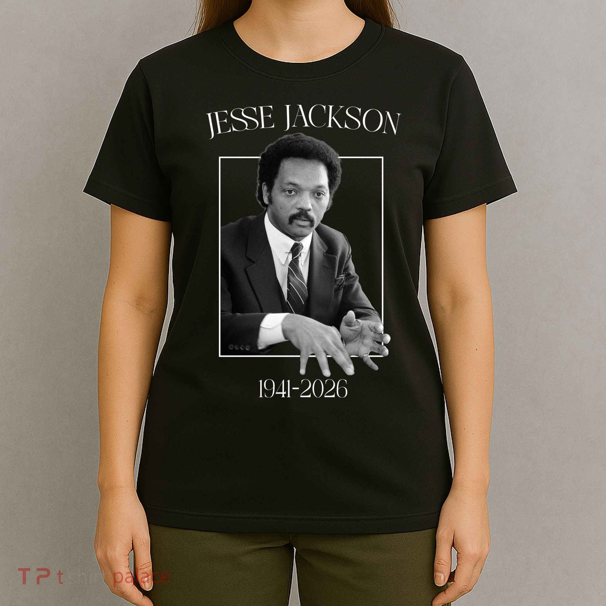 Rev Jesse Jackson 1941-2026 Tribute T-Shirt