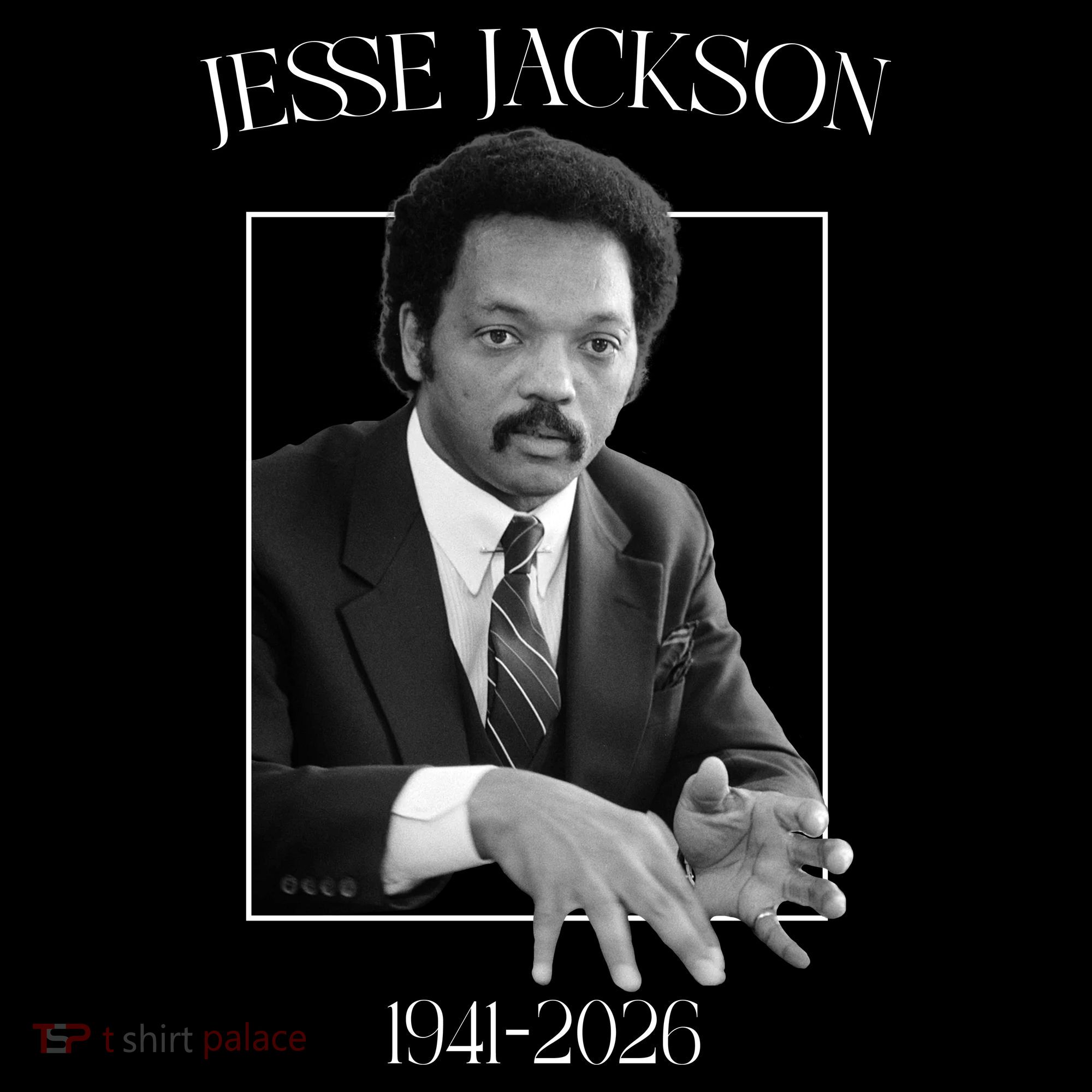 Rev Jesse Jackson 1941-2026 Tribute T-Shirt