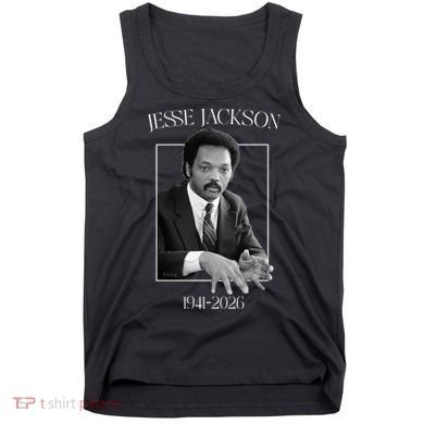 Rev Jesse Jackson 1941-2026 Tribute Tank Top