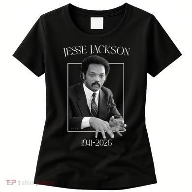 Rev Jesse Jackson 1941-2026 Tribute Women's T-Shirt