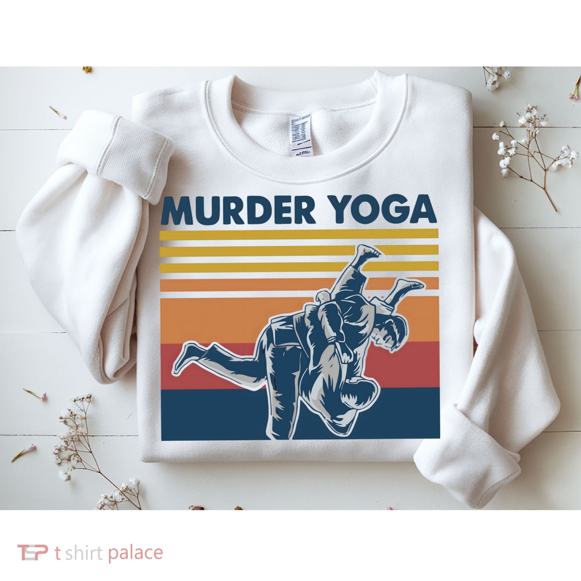 Retro Jiu Jitsu Murder Yoga Jiu Jitsu Murder Yoga Sweatshirt
