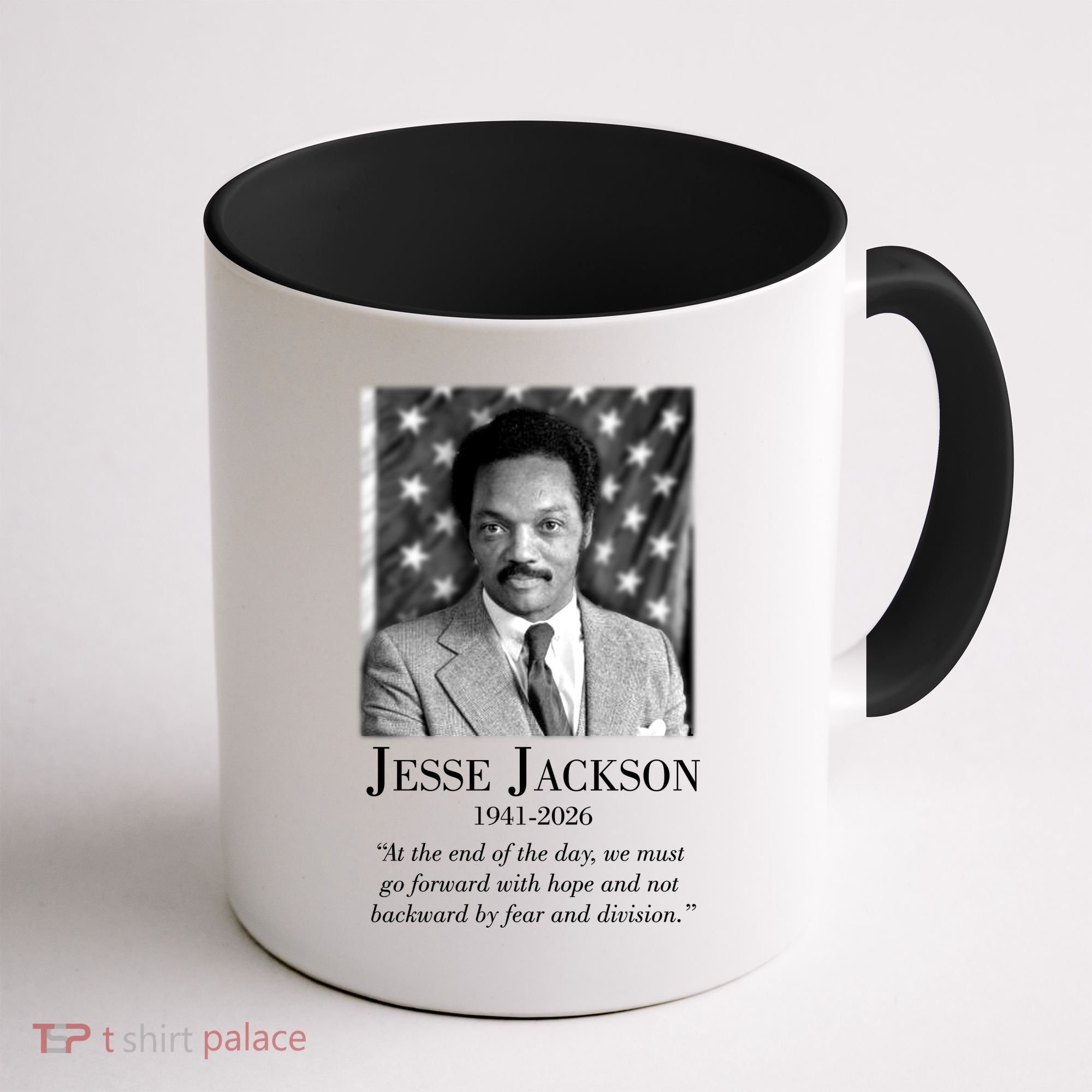 RIP Jesse Jackson 1941-2026 Quote Tribute Coffee Mug