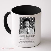 RIP Jesse Jackson 1941-2026 Quote Tribute Coffee Mug thumb 0