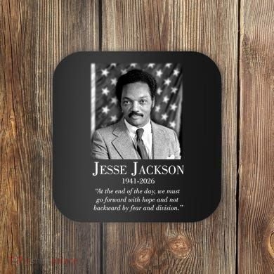 RIP Jesse Jackson 1941-2026 Quote Tribute Coaster