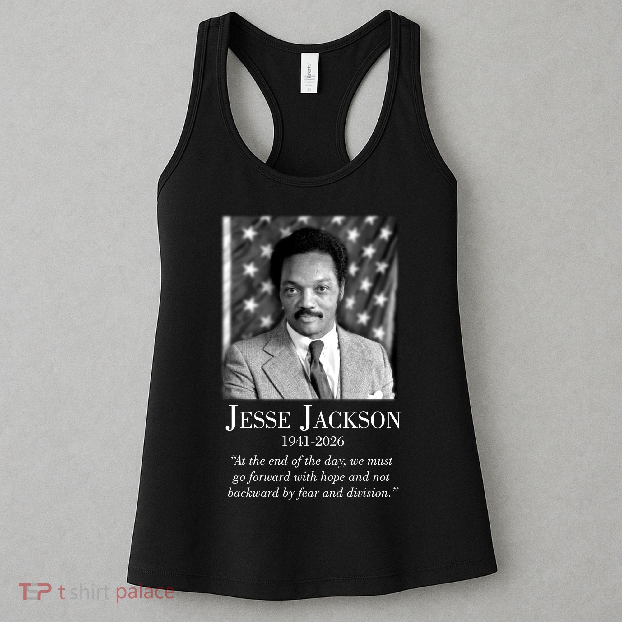 RIP Jesse Jackson 1941-2026 Quote Tribute Women's Tank Top