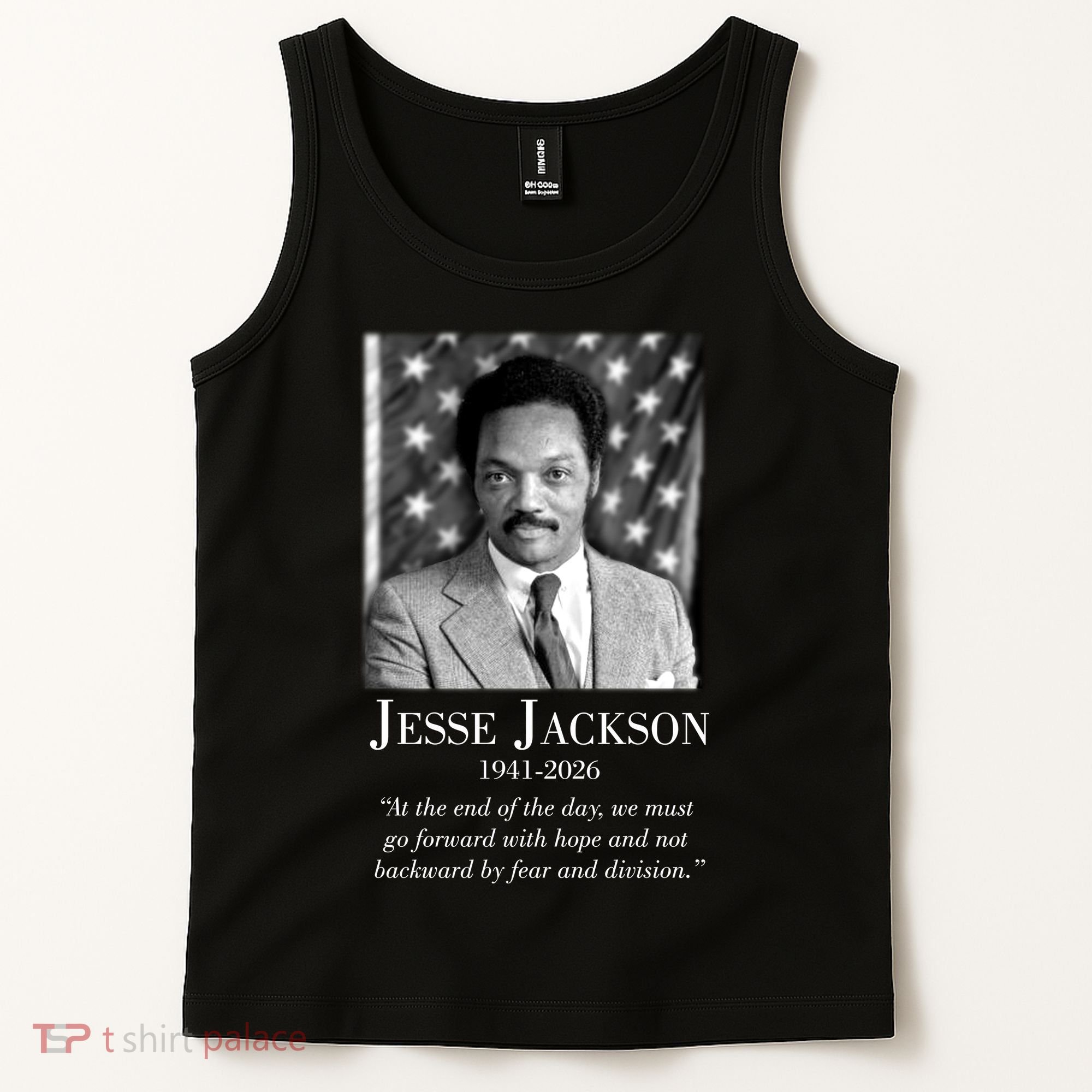 RIP Jesse Jackson 1941-2026 Quote Tribute Tank Top