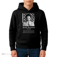 RIP Jesse Jackson 1941-2026 Quote Tribute Kids Hoodie thumb 4