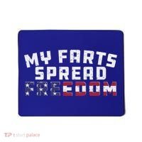 Redneck Joke My Farts Spread Freedom Sarcastic Country Gift Mousepad thumb 0
