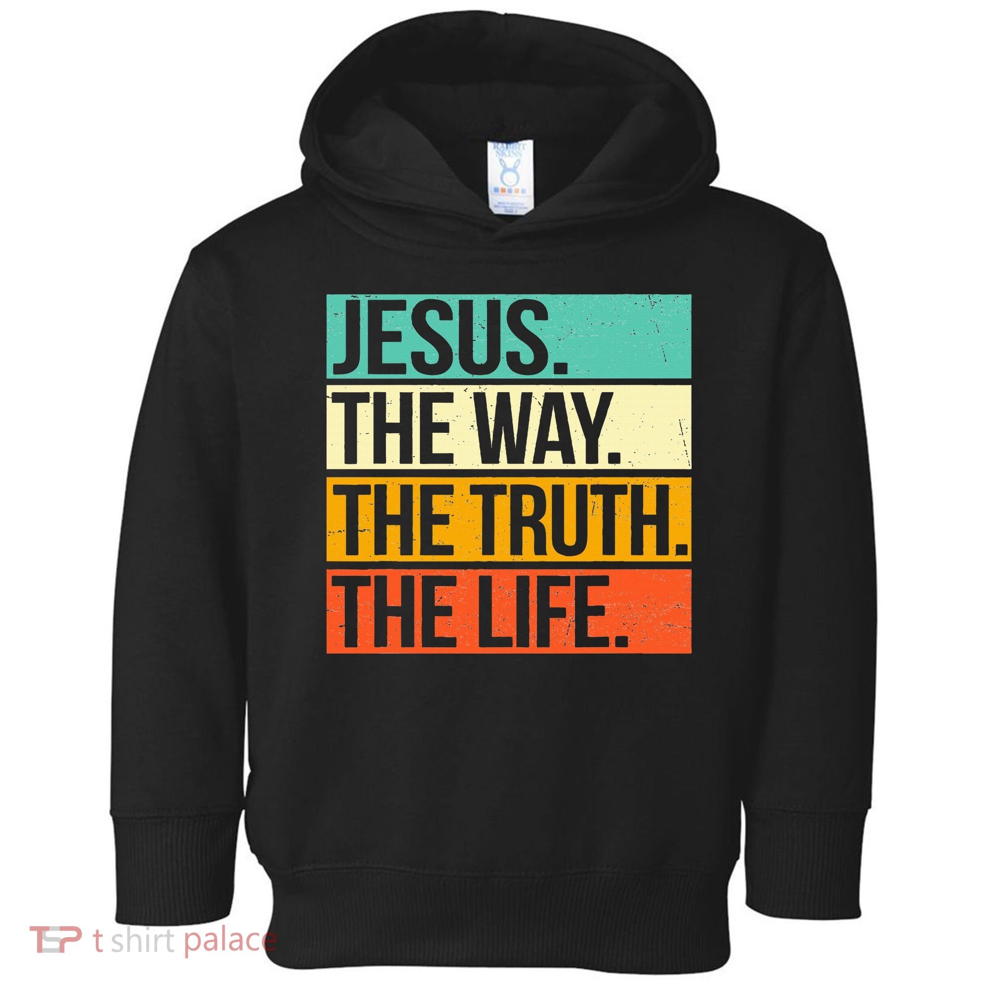 Retro Jesus The Way Truth Life Christian Bible Prayer Toddler Hoodie
