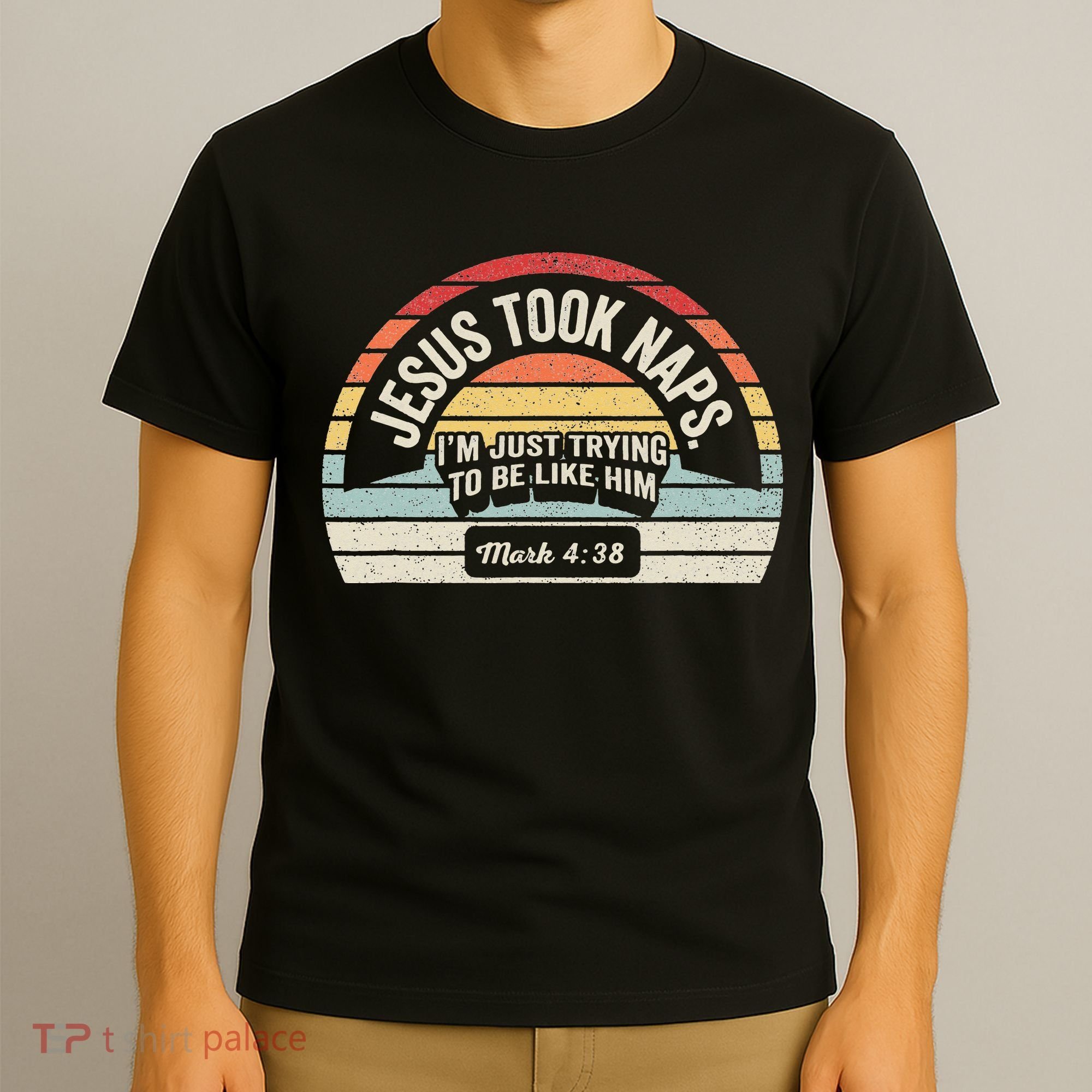 Retro Jesus Took Naps Mark 438 Christian Funny Faith T-Shirt