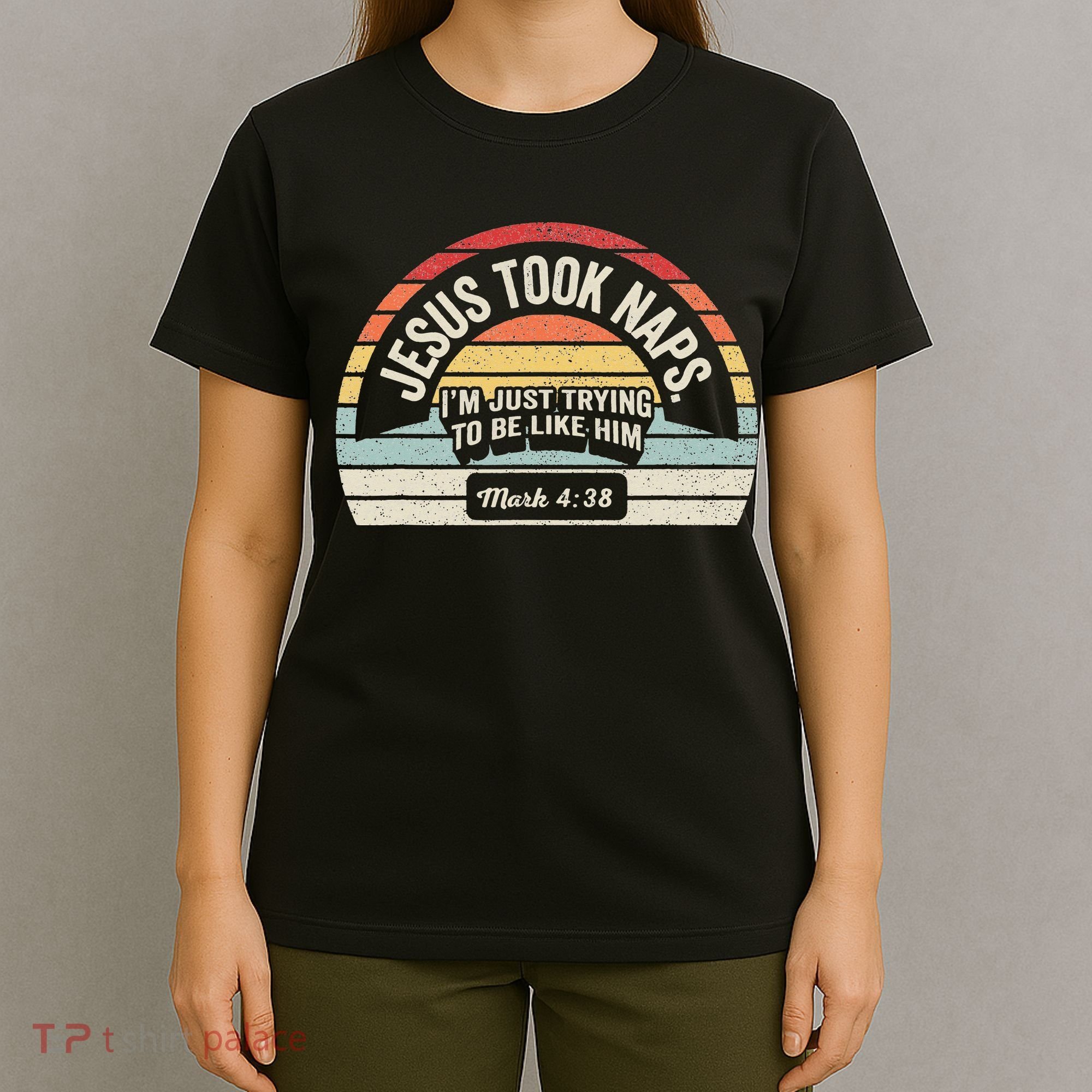 Retro Jesus Took Naps Mark 438 Christian Funny Faith T-Shirt