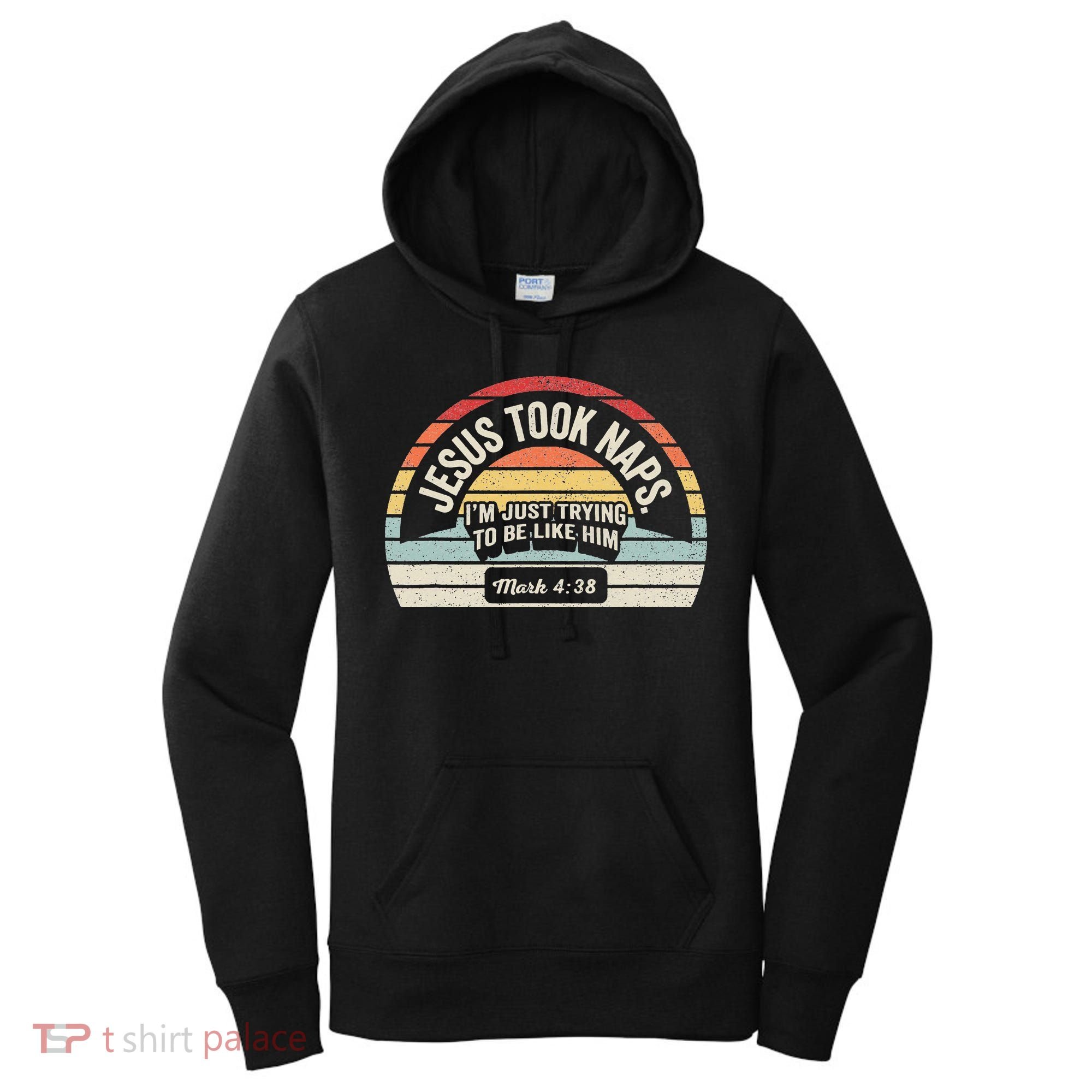 Retro Jesus Took Naps Mark 438 Christian Funny Faith Women's Hoodie