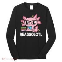 Readsolotl  Kawaii Axolotl Book Lover Funny Reading Long Sleeve Shirt thumb 0