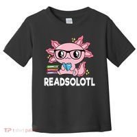 Readsolotl  Kawaii Axolotl Book Lover Funny Reading Toddler T-Shirt thumb 0