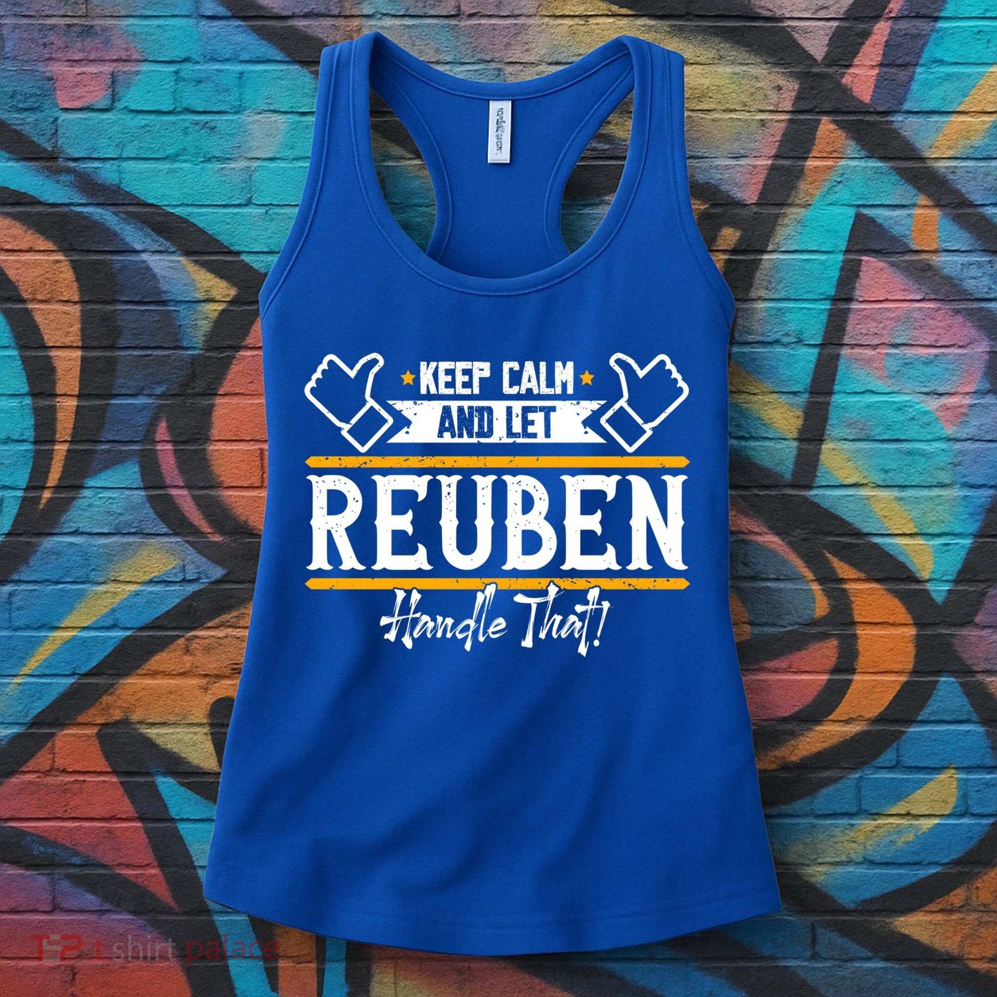 Reuben Keep Calm And Let Reuben Handle That Cute Gift Women's Tank Top