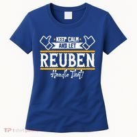 Reuben Keep Calm And Let Reuben Handle That Cute Gift Women's T-Shirt thumb 0