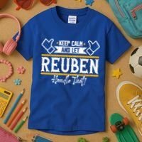 Reuben Keep Calm And Let Reuben Handle That Cute Gift Kids T-Shirt thumb 3