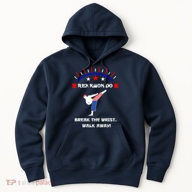 Rex Kwon Do Hoodie