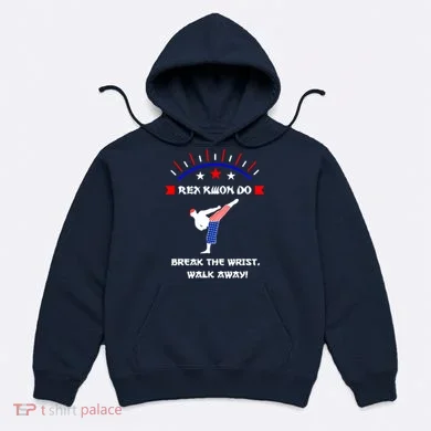 Rex Kwon Do Hoodie