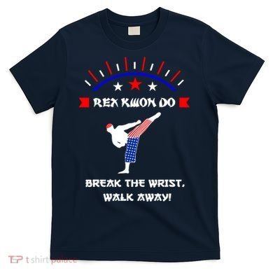 Rex Kwon Do T-Shirt