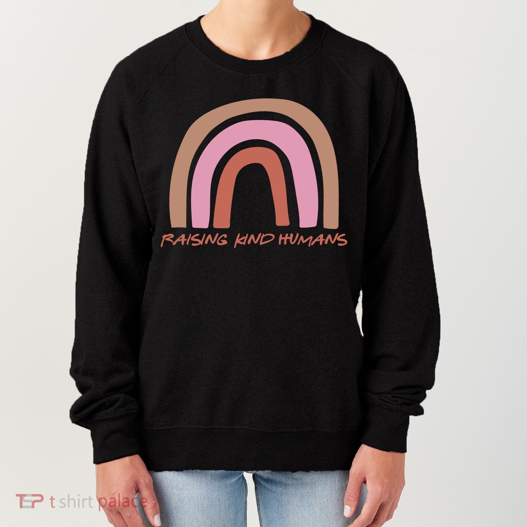 Raising Kind Humans Rainbow Women's Sweatshirt