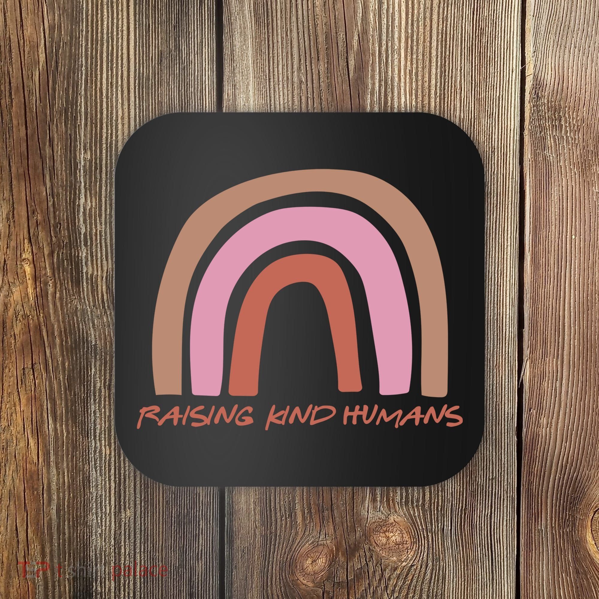 Raising Kind Humans Rainbow Coaster