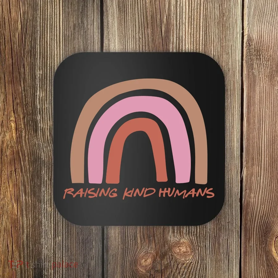 Raising Kind Humans Rainbow Coaster