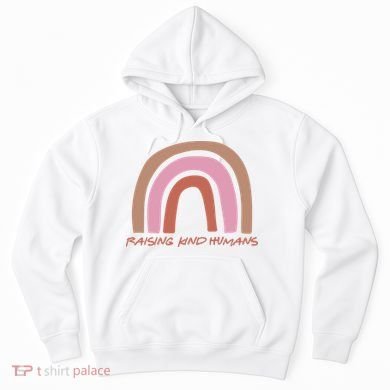 Raising Kind Humans Rainbow Hoodie
