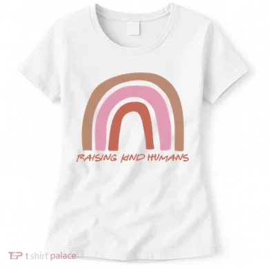Raising Kind Humans Rainbow Women's T-Shirt