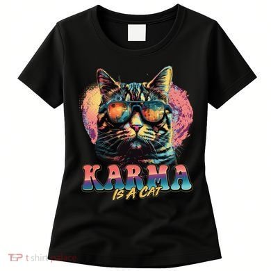 Retro Karma Is A Cat Women's T-Shirt