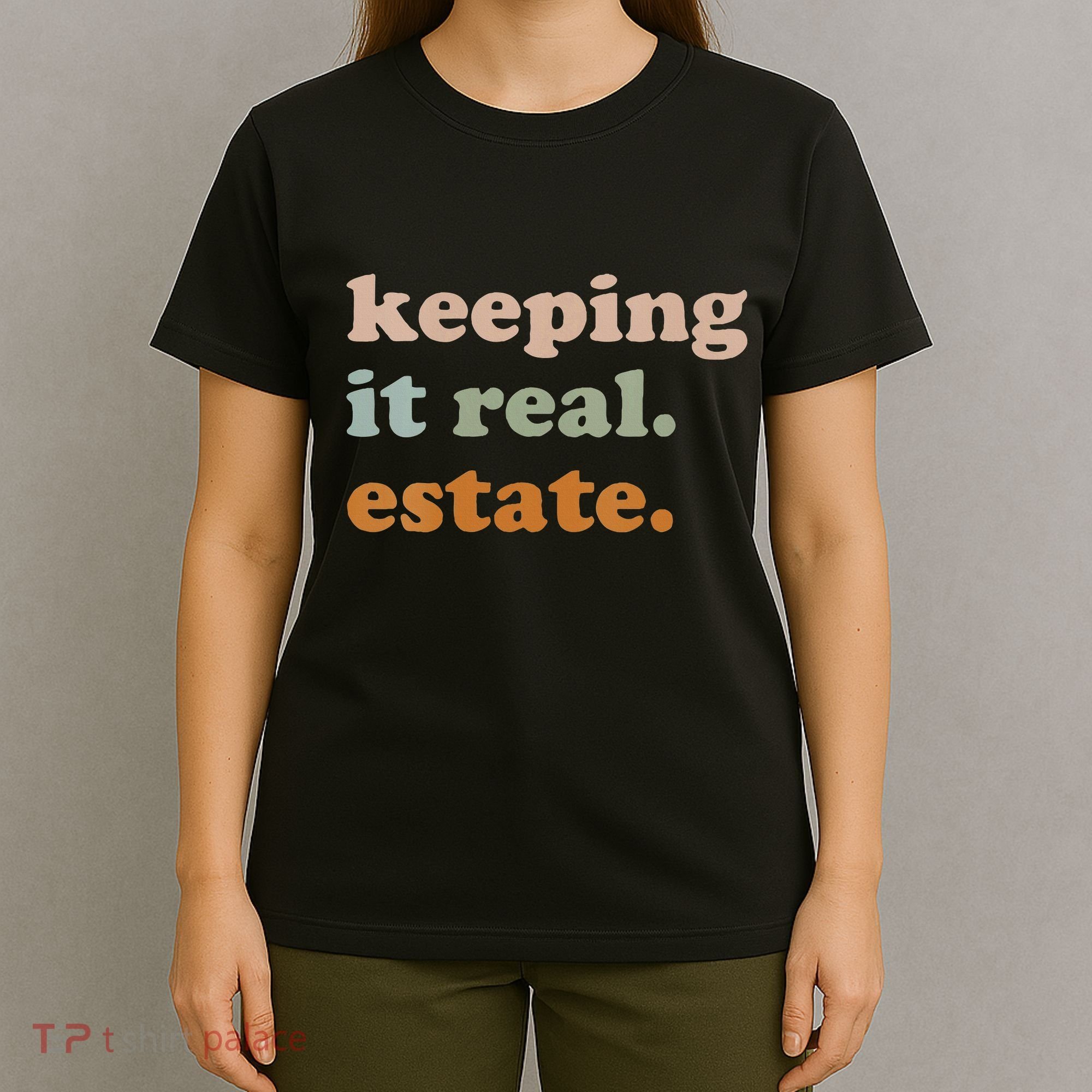 Retro Keeping It Real Estate Broker Agent Seller Realtor T-Shirt