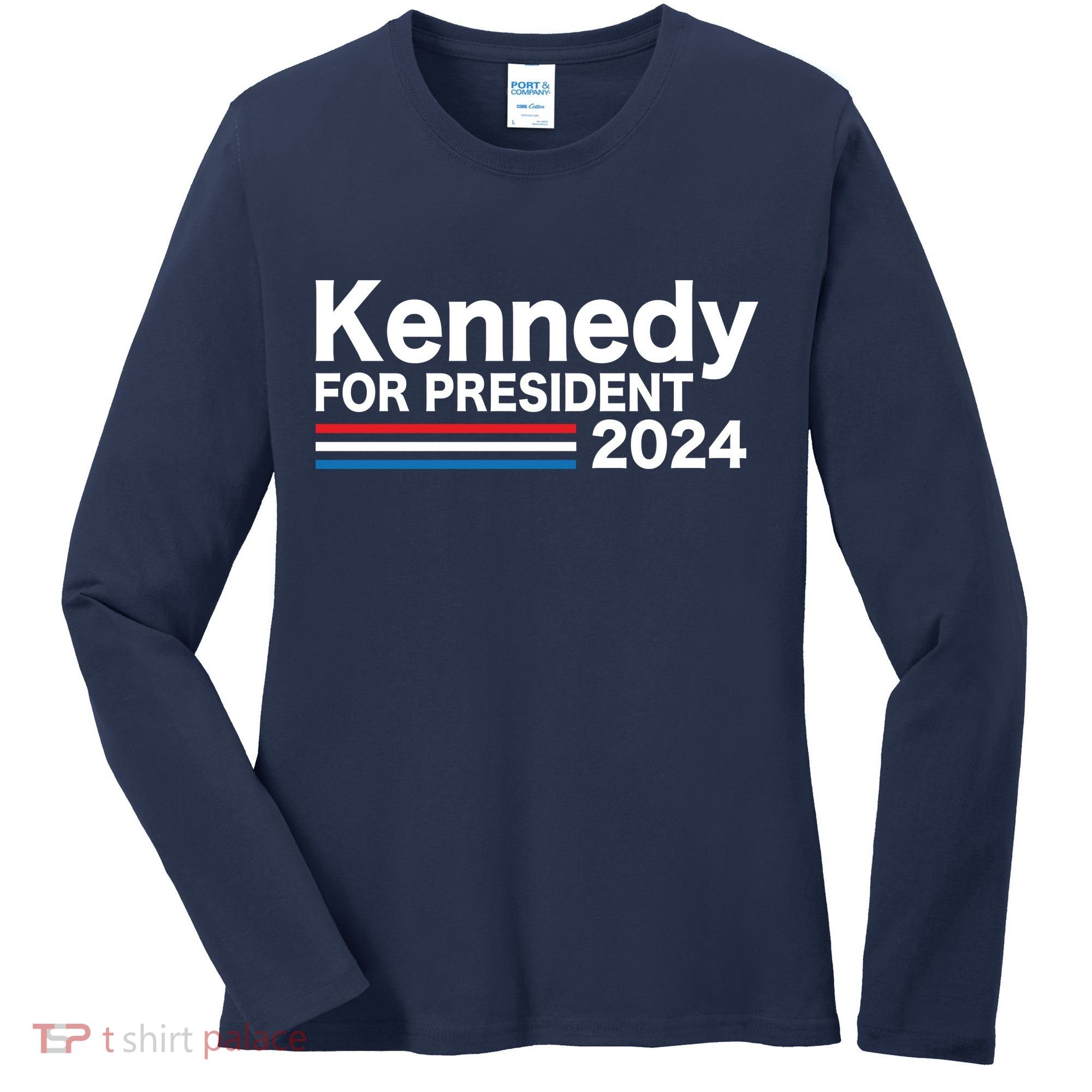Robert Kennedy Jr For President 2024 Election Women's Long Sleeve Shirt