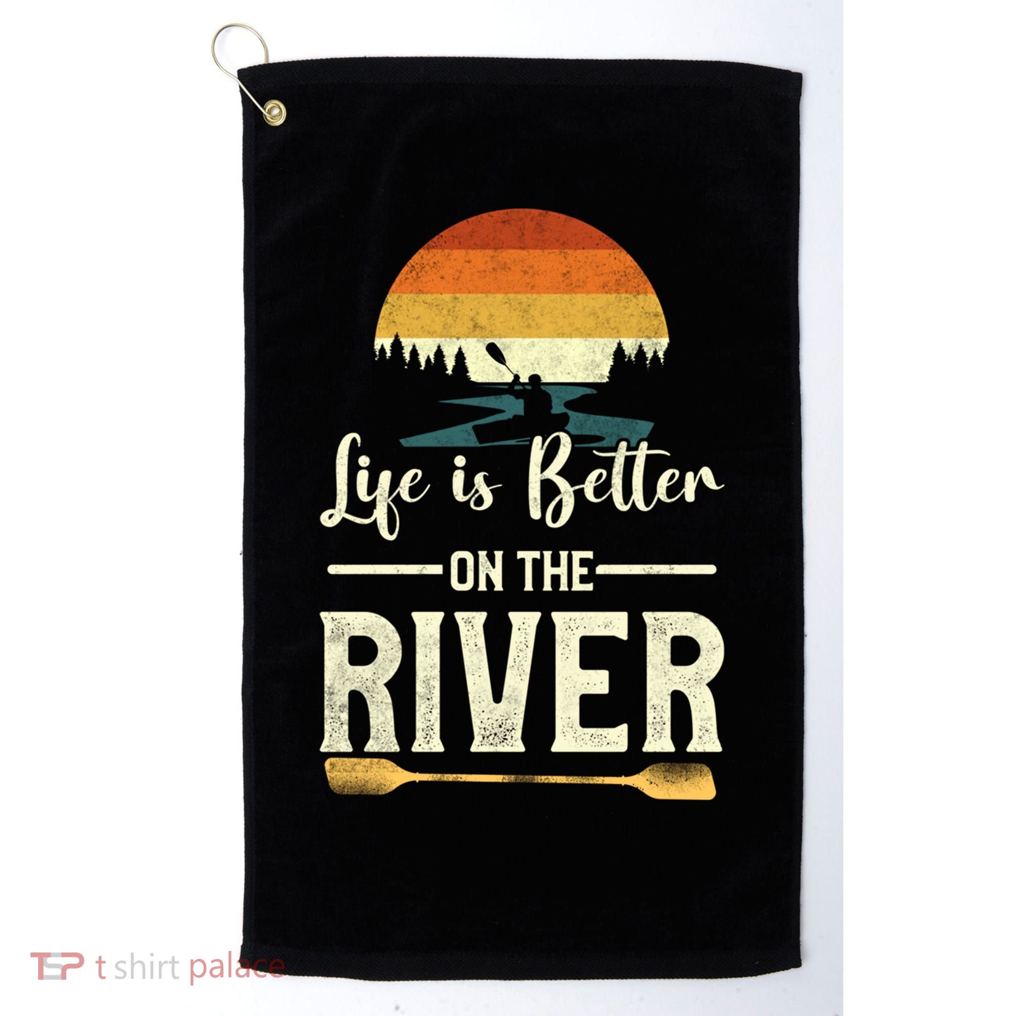 Retro Kayaking Life Is Better On The River Gift Golf Towel